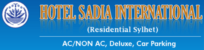 Hotel Sadia International - Residential Sylhet